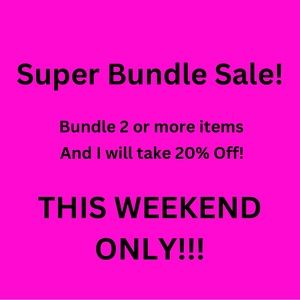 Super Bundle Sale - This Weekend Only! NOTE “NWT” Items for GIFTS!!!